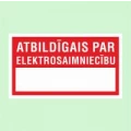 Zīme( Atbildīgais par elektrosaimniecību ), ar lamināciju, h60x104mm, 1gab.